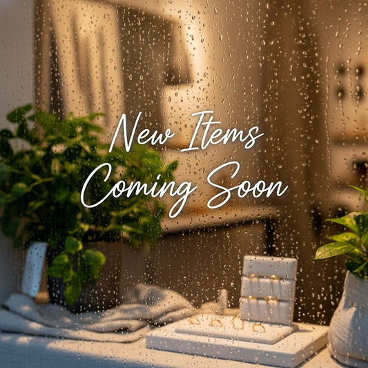 More Items Coming Soon!